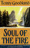Soul of the Fire: Book 5 the Sword of Truth