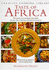 Taste of Africa: 70 Easy-to-Cook Recipes From an Undiscovered Cuisine (Creative Cooking Library)