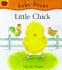 Little Chick (Baby Books)