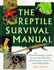 The Reptile Survival Manual