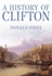 History of Clifton (a History of S)