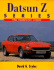 Datsun Z Series: the Complete Story (Complete Story Series)