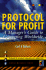 Protocol for Profit: a Manager's Guide to Competing Worldwide