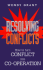 Resolving Conflicts: How to Turn Conflict Into Cooperation