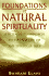 Foundations of Natural Spirituality: a Scientific Approach to the Nature of the Spiritual Self