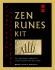 Zen Runes Kit: an Inspirational Combination of Rune Wisdom and Zen Insight