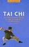 Tai Chi: an Introductory Guide to the Chinese Art of Movement