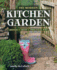 The Modern Kitchen Garden: Design, Ideas, Practical Tips