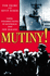 Mutiny! : Naval Insurrections in Australia and New Zealand