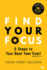 Find Your Focus 5 Steps to Your Best Year Ever! (Updated Edition)