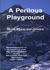 Perilous Playground