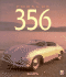 Porsche 356: La Gense D'Un Mythe