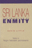Sri Lanka: The Invention of Enmity