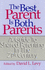 Best Parent is Both Parents: a Guide to Shared Parenting in the 21st Century