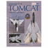 Grumman F-14 Tomcat: Shipborne Superfighter (World Air Power Journal)