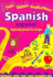 Spanish Espanol: Activity Book and Cassette: Ages 5-12