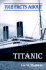 1912 Facts About the 'Titanic'