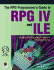 The Rpg Programmer's Guide to Rpg IV and Ile