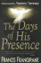 Days of His Presence