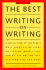 The Best Writing on Writing: V. 2 (the Best Writing on Writing: a Collection of the Year's Most Provocative Views on Fiction, Nonfiction, Poetry, the Writing Life and More)