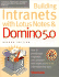 Building Intranets With Lotus Notes & Domino 5.0