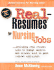 Real-Resumes for Nursing Jobs: Including Real Resumes Used to Cahnge Careers and Resumes Used to Gain Federal Employment