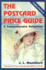 The Postcard Price Guide, 3rd Edition, a Comprehensive Reference