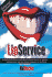 Lip Service: 50 Humorous Stories of the Worst Customer Service in America and Interviews With the 10 Best Companies in the World