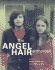 Angel Hair Sleeps With a Boy in My Head: the Angel Hair Anthology