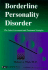 Borderline Personality Disorder: the Latest Assessment and Treatment Strategies