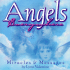 Angels Everywhere: Miracles & Messages