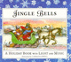 Jingle Bells: a Holiday Book With Twinkling Light & Musical Sound Chip