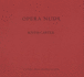 Opera Nuda (Portfolio Book)