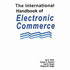 The International Handbook of Electronic Commerce