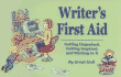 Writer's First Aid: Getting Organized, Getting Inspired, and Sticking to It Holl, Kristi