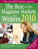 The Best of the Magazine Markets for Writers 2010
