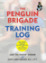 The Penguin Brigade Training Log