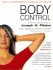 Body Control: Using Techniques Developed By Joseph H. Pilates