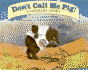 Don't Call Me Pig! a Javelina Story