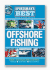 Offshore Fishing: Dolphin, Tuna, Kingfish, Wahoo and Billfish