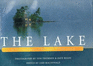 The Lake; an Illustrated History of Manitobans' Cottage Country