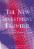 The New Investment Frontier