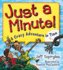 Just a Minute! : a Crazy Adventure in Time