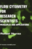 Flow Cytometry for Research Scientists: Principles and Applications