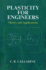 Plasticity for Engineers: Theory and Applications, Pb