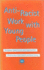 Anti-Racist Work With Young People: European Experiences and Approaches