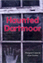 Haunted Dartmoor