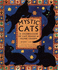 Mystic Cats: a Celebration of Cat Magic and Feline Charm