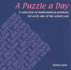 A Puzzle a Day: a Collection of Mathematical Problems for Every Day of the School Year