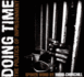 Doing Time: the Politics of Imprisonment (Ak Press Audio)